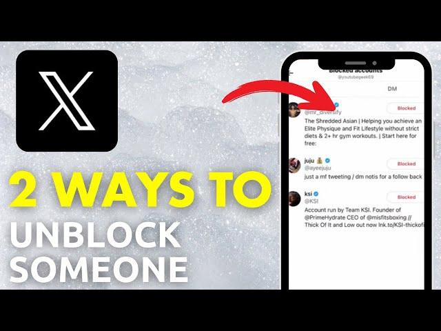 2 Ways To Unblock Someone On X (EASY!)