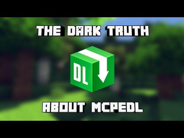 The Dark Truth About MCPEDL