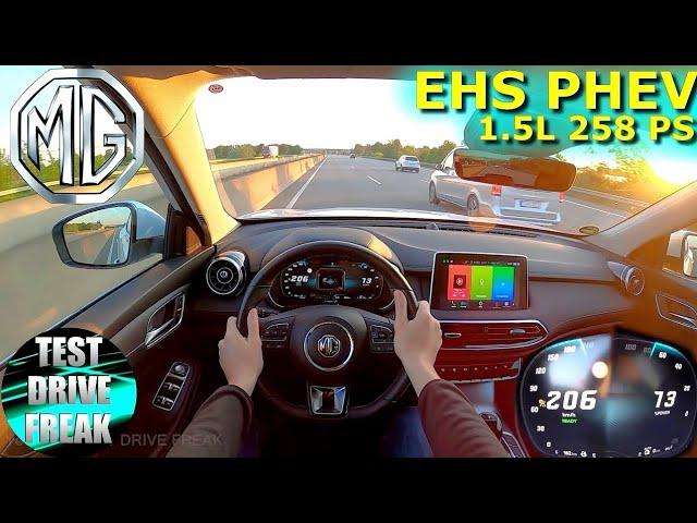 2022 MG EHS 1.5 PHEV 258 PS TOP SPEED AUTOBAHN DRIVE POV