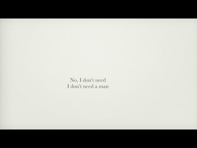 Don't Need A Man Lyric Video