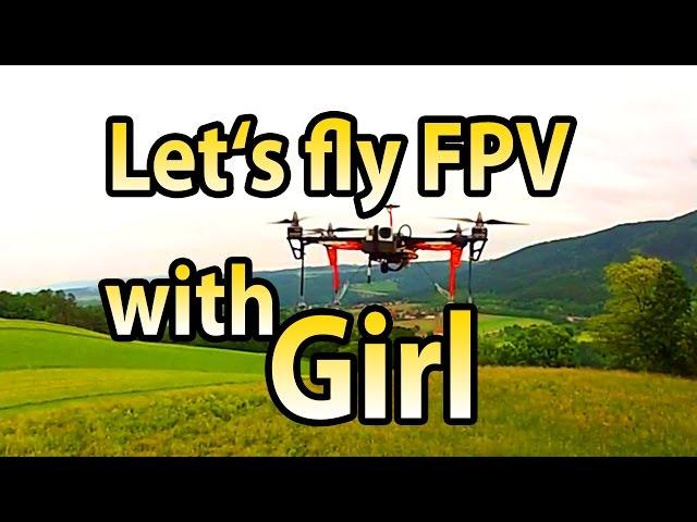 Let's fly FPV with Girlfriend (RCSchim Coop FPV, Sheep)