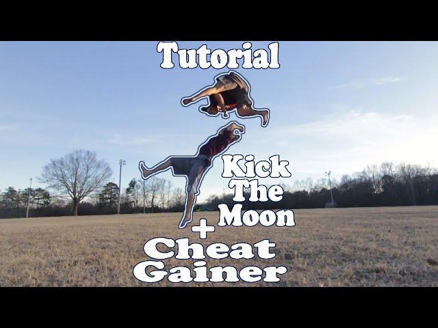 Kick The Moon / Cheat Gainer Tutorial (Tricking)