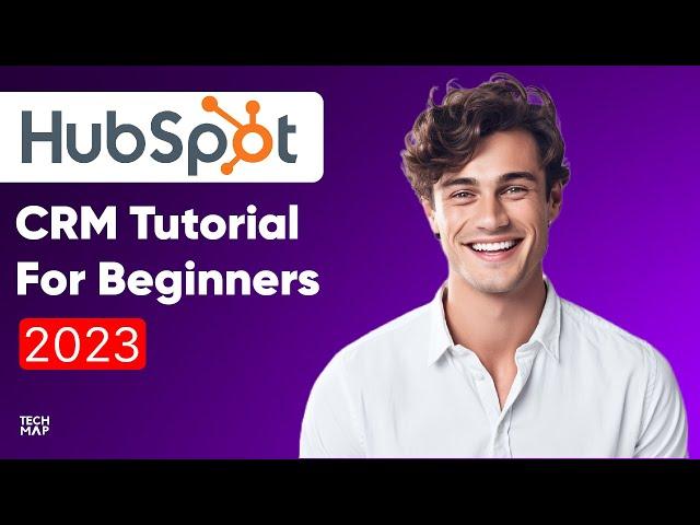 Hubspot CRM Tutorial For Beginners 2023 | How to Use Hubspot (Free CRM)