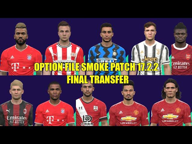 PES 2017 | Final Option File | Smoke Patch 17.2.2 | Preview & Install