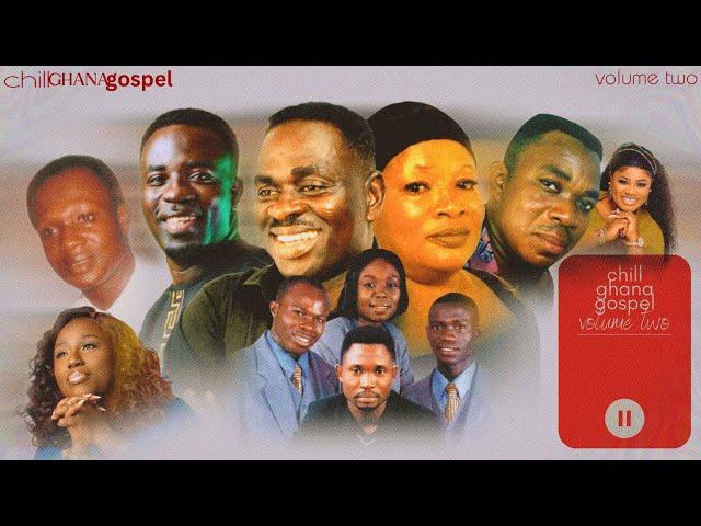 GHANA GOSPEL MIX - VOL. TWO - nonstop