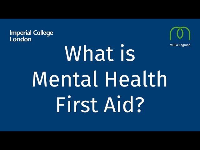 What is Mental Health First Aid?