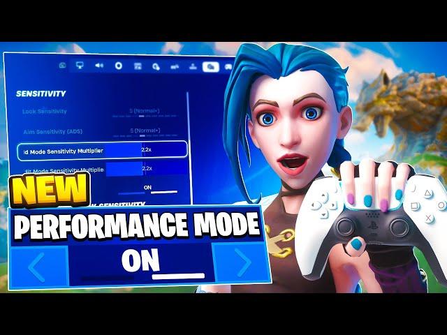 NEW Console Performance mode + Best Controller Settings For Fortnite Chapter 6! (PS4/PS5/XBOX/PC)