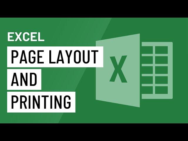 Excel: Page Layout and Printing