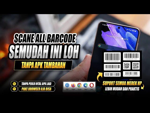 BANYAK YANG TIDAK TAU  || SCANE BARCODE APAPUN CUMA PAKE INI CUY, TANPA APLIKASI TAMBAHAN