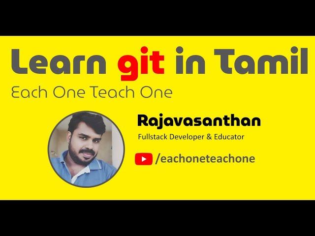 Learn Git in Tamil | Each One Teach One