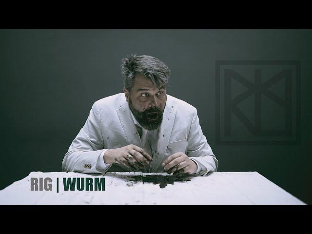 RIG | Wurm