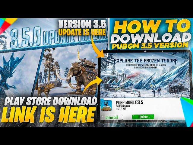 PUBG Mobile 3.5 Update Is Here | How To Download 3.5 Version | New Tips & Tricks