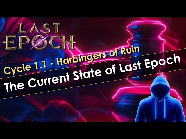 The State of Last Epoch Cycle 1.1