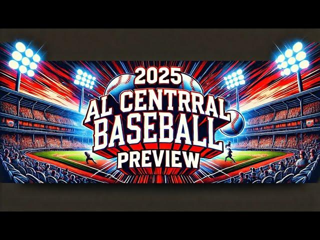 Flash Focus: 2025 AL Central Preview