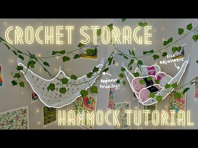 how to: crochet storage hammock | beginner friendly