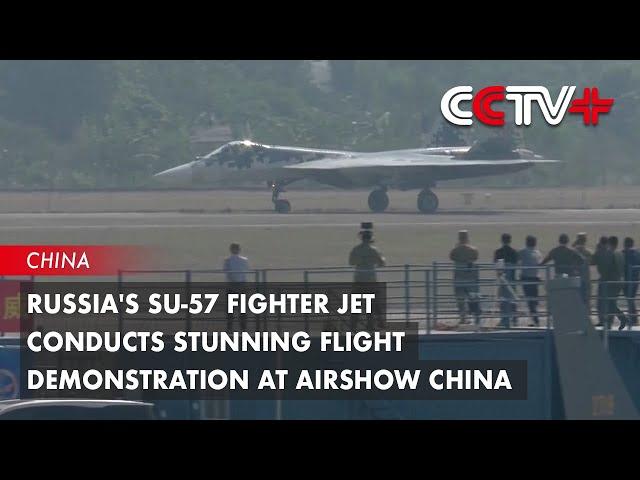 Russia's Su-57 Fighter Jet Conducts Stunning Flight Demonstration at Airshow China