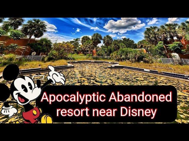 Apocalyptic ABANDONED Resort near Disney