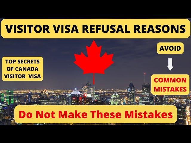 Canada Visitor Visa Refusal Reasons 2024 | Canada Visitor Visa 2024 | Canada Visa Refusal Reasons.