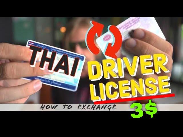 Guide: How to Change Your National Driver's License to Thai License in Phuket 2023