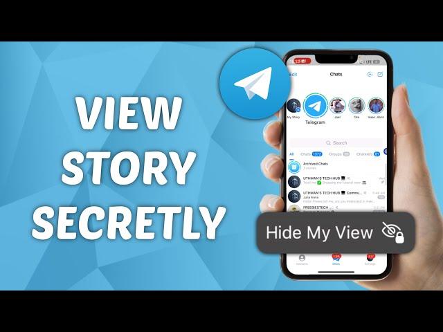 How to View Story Secretly on Telegram - View Telegram Story Anonymously 