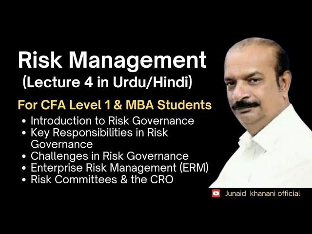 Risk Governance in Risk Management | CFA & MBA | Lecture 4 Urdu/Hindi | Responsibilities Explained