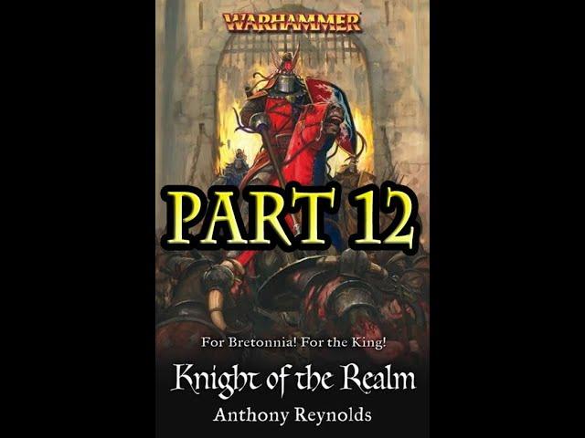 Knights of Bretonnia - Knight of the Realm (Part 12/21)