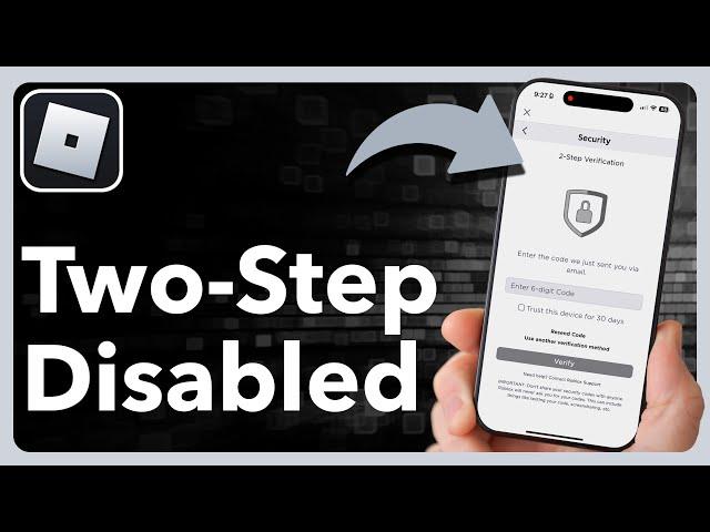 How To Turn Off Two Step Verification On Roblox