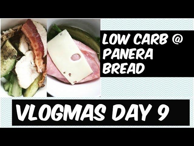 LOW CARB AT PANERA BREAD| VLOGMAS DAY 9