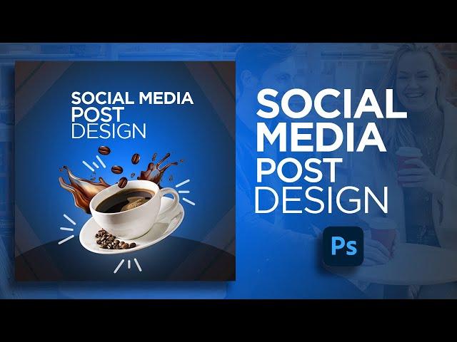 Adobe Photoshop Tutorials: Coffee Social Media Post Design with Lets Design Together