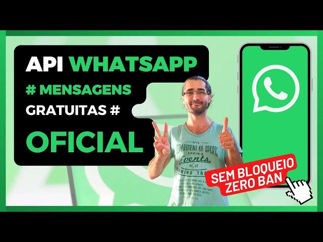 API Oficial do WhatsApp Grátis? SIM! Novidade da META para 2024!