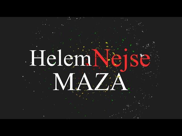 Helem Nejse - Maza [Official Lyric Video]