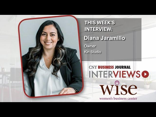 Diana Jaramillo | CNY Business Journal Interviews | Season 5: Ep. 5