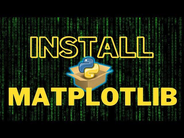 How to Install Matplotlib in Python 3.12 (2024)