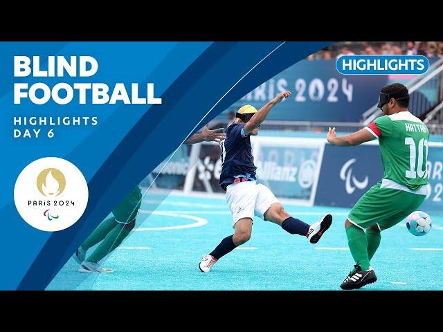 ️ Blind Football Highlights | Day 6 | Paris 2024 Paralympic Games