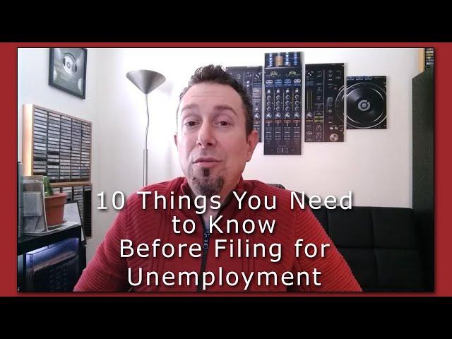 10 Things You Need to Know Before Filing for Unemployment Benefits