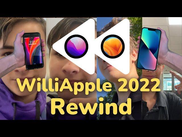 WilliApple 2022 Rewind