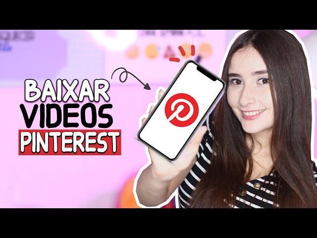 COMO BAIXAR VÍDEOS DO PINTEREST NO SEU CELULAR! Android tutorial.