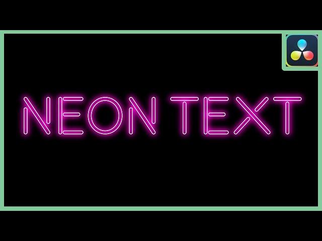 The Neon Text | DaVinci Resolve 18 |