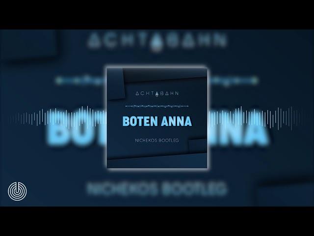 Achtabahn  - Boten Anna (Nichekos Bootleg) 2020 | OFFMIND