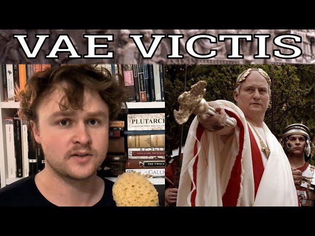 Why the Romans never surrendered: the story behind Vae Victis