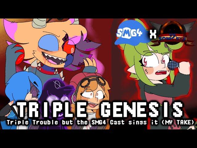 Triple Genesis (Triple Trøuble but the SMG4 Cast Sings it) (MY TAKE) (SMG4 x VS. Sønic.EXE)