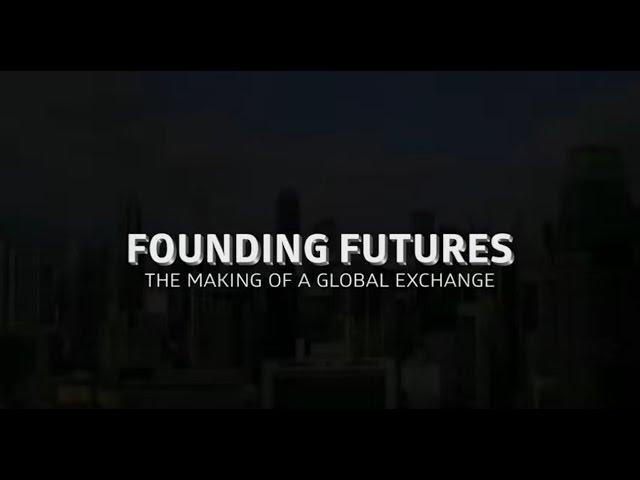 SGX Founding Futures - Documentary