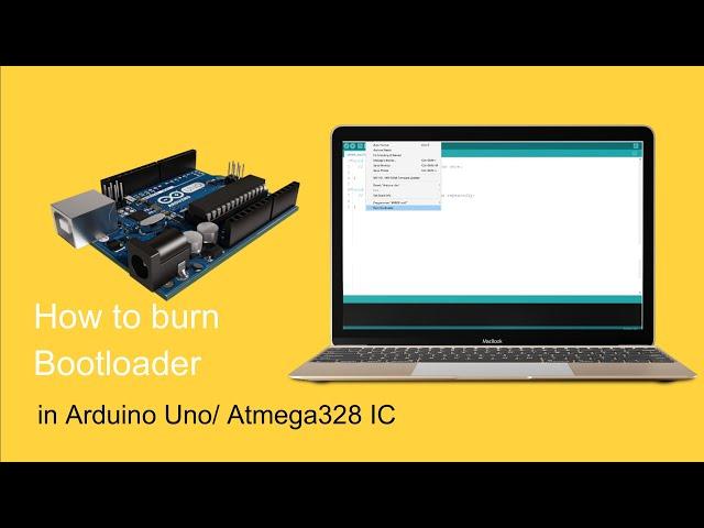 How to upload bootloader to Arduino Uno | Arduino Bootloader | Atmega328 IC