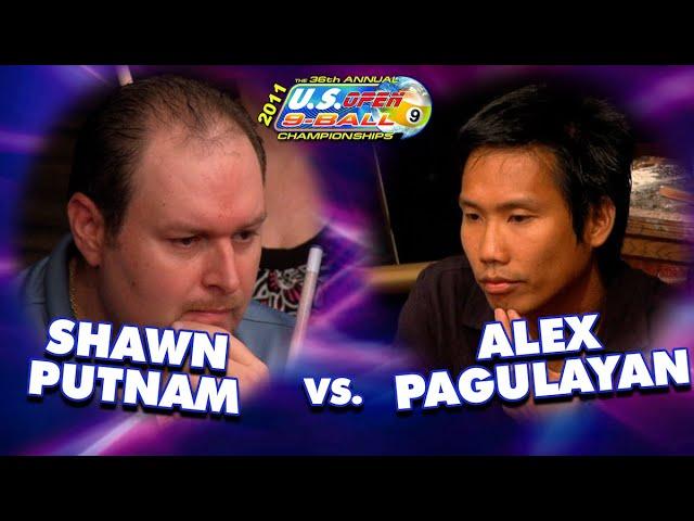 9-Ball - ALEX PAGULAYAN vs SHAWN PUTNAM - 2011 US Open 9-Ball Championship Semi-Finals