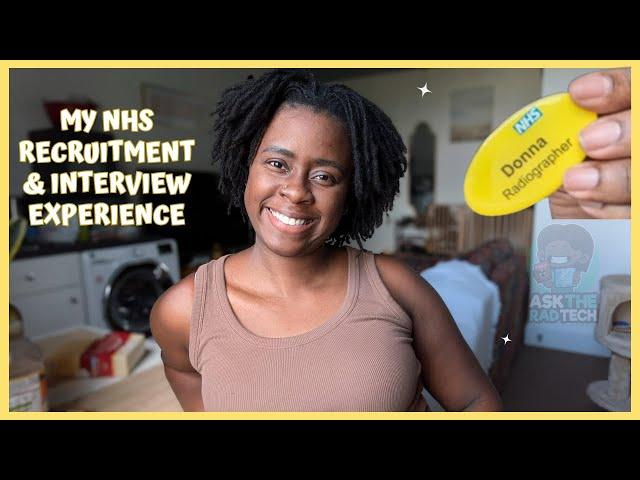 About my NHS International Recruitment & Interview Experience || Ask The Rad Tech