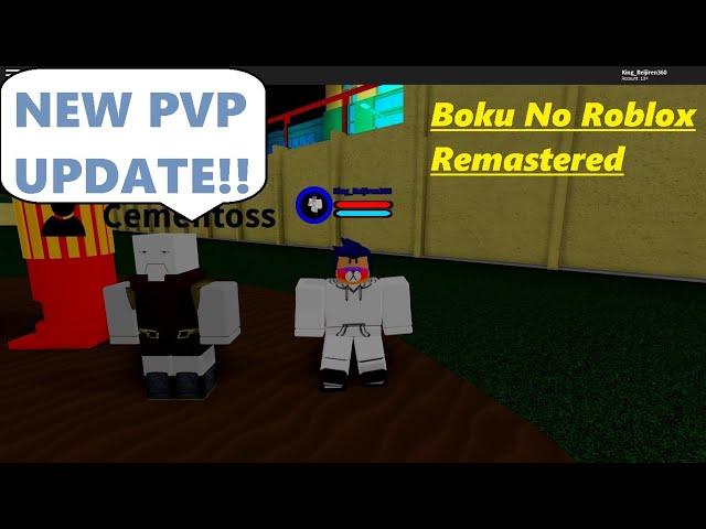 New PVP Update and More!! | Boku No Roblox (Roblox)