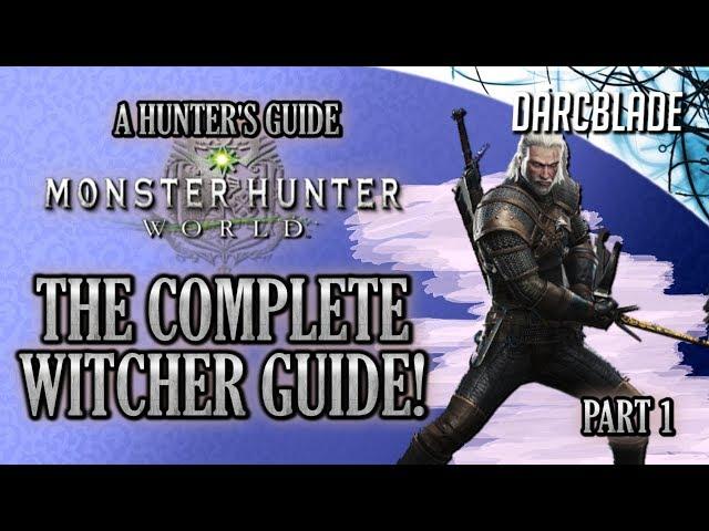 The Complete Witcher Guide : Side Quests, Rewards & More : Monster Hunter World