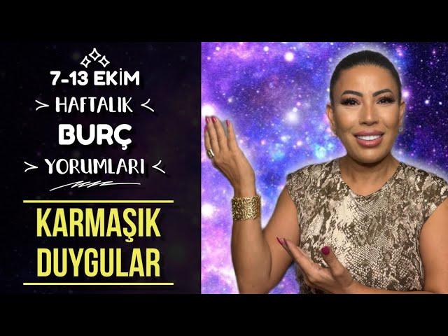 Nurcan Vecigün ile 7-13 Ekim Haftalık Burç  Yorumları