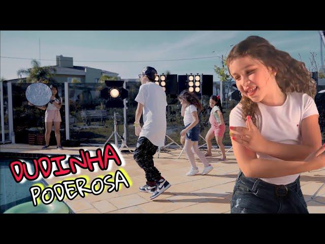 DUDINHA PODEROSA - MÚSICA CLIPE OFICIAL