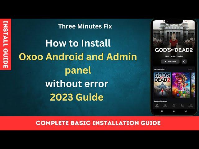 How to Install OXOO- Android Live TV & Movie portal App 1.3.9D without error